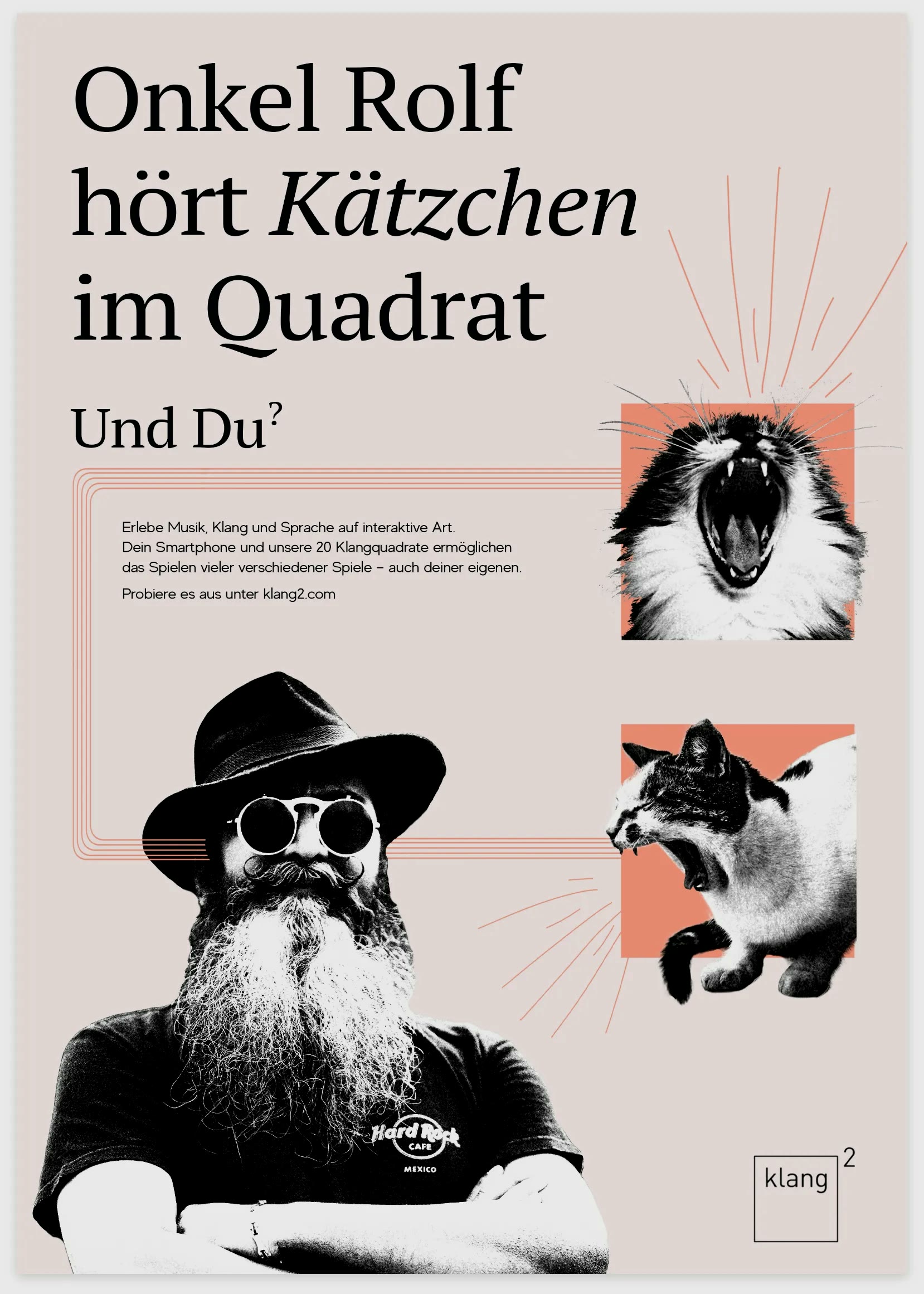 Klang², Poster „Onkel Rolf hört Kätzchen im Quadrat“