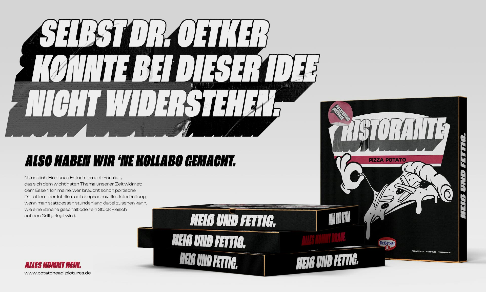 Potatohead Pictures, Kooperations-Idee: Pizzakarton „Selbst Dr. Oetker konnte bei dieser Idee nicht widerstehen.“