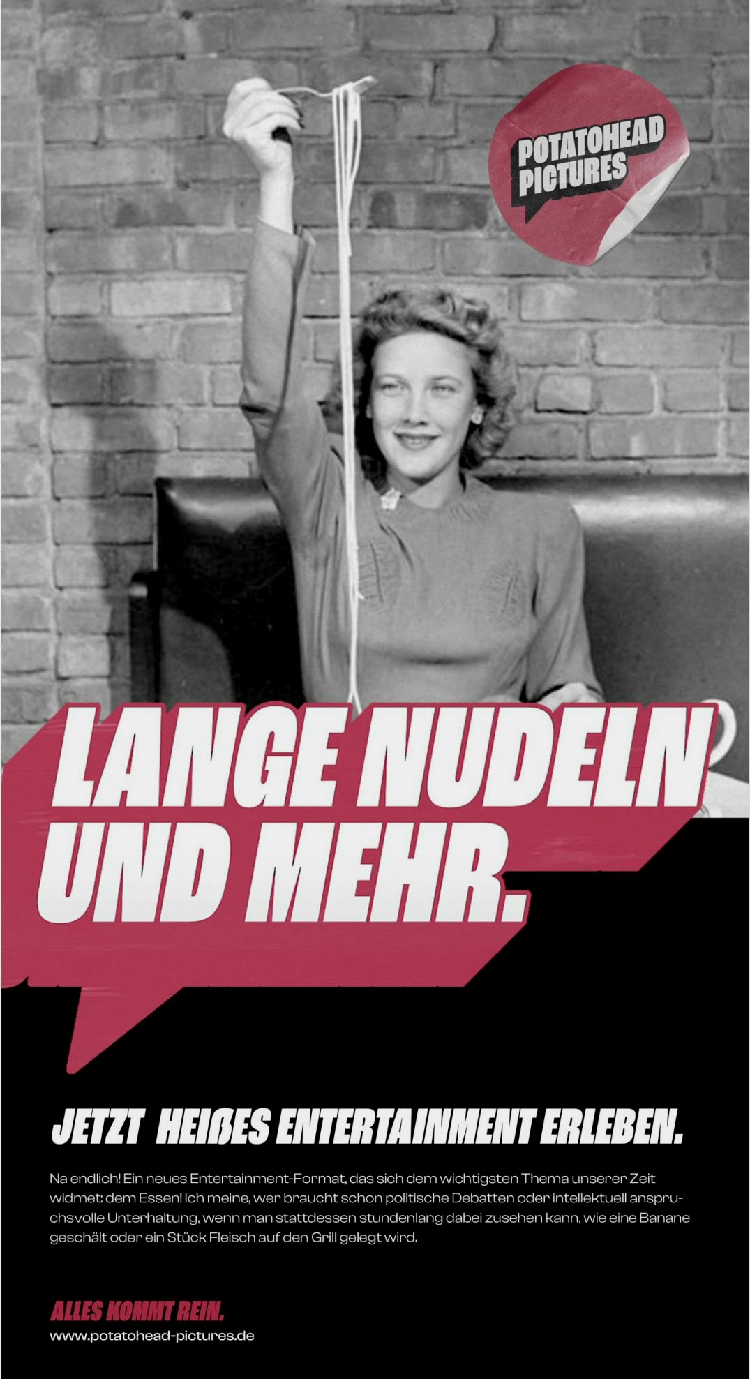 Potatohead Pictures, Plakat „Lange Nudeln und mehr.“